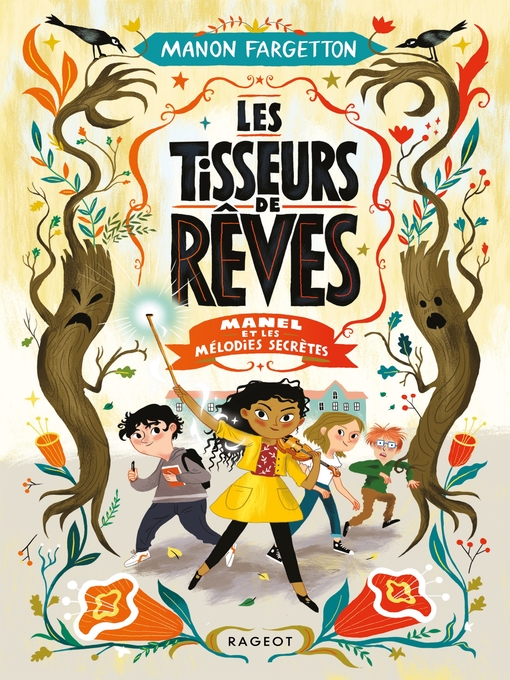 Title details for Les Tisseurs de rêves--Manel et les mélodies secrètes by Manon Fargetton - Available